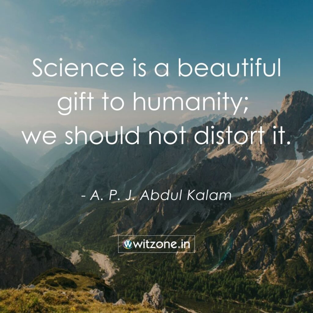 Science is a beautiful gift to humanity; we should not distort it